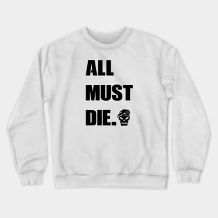 Death-Quote Crewneck Sweatshirt